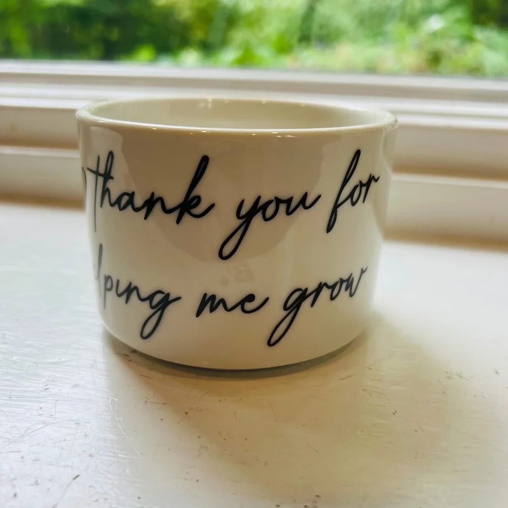 Thank You For Helping Me Grow Small Ceramic Planter Pot White Black Script